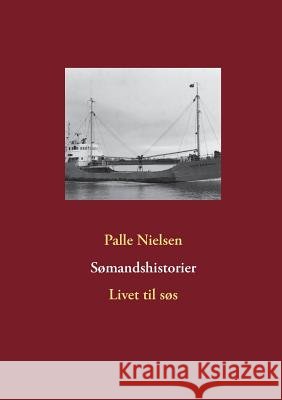 Sømandshistorier: Livet til søs