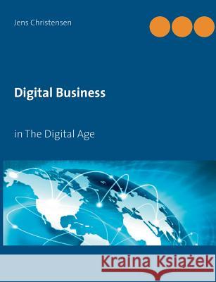 Digital Business: in The Digital Age
