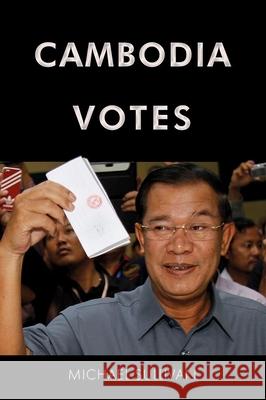 Cambodia Votes: Democracy, Authority and International Support for Elections 1993-2013