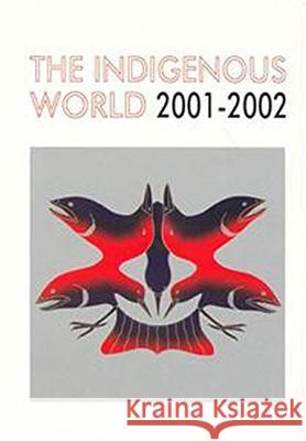 The Indigenous World 2001/2002