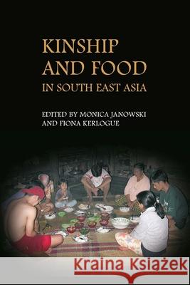 Kinship and Food in South East Asia