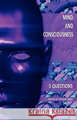 Mind and Consciousness: 5 Questions