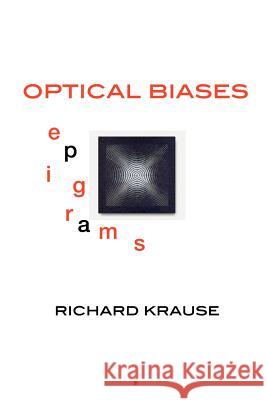 Optical Biases: Epigrams