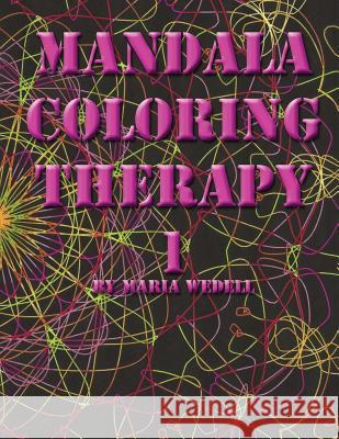 Mandala Coloring Therapy Volume 1: Adult Mandala Coloring Book