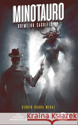 Minotauro: Crime ou Sacrifício?