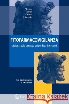 Fitofarmacovigilanza: Vigilanza Sulla Sicurezza Dei Prodotti Fitoterapici