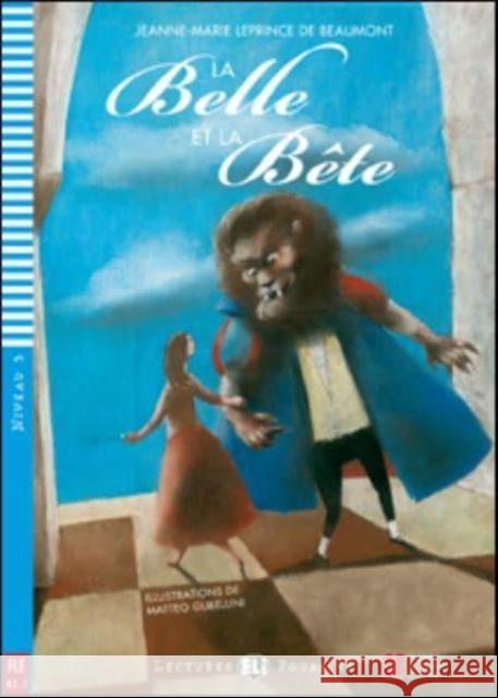 Young ELI Readers - French: La belle et la bete + downloadable audio