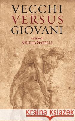 Vecchi versus giovani: La questione generazionale nella crisi economica mondiale