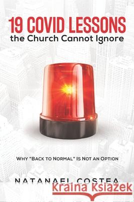 19 Covid Lessons the Church Cannot Ignore: Why 