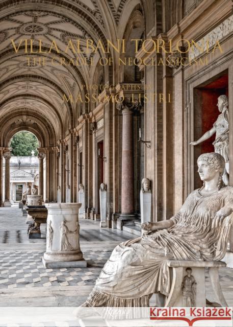 Villa Albani Torlonia: The Cradle of Neoclassicism