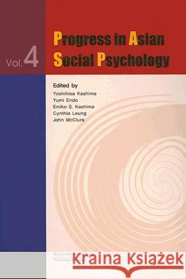 Progress in Asian Social Psychology: Volume 4