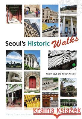Seoul's Historic Walks