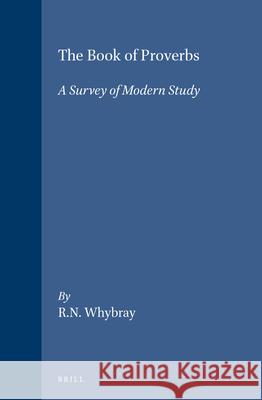 The Book of Proverbs: A Survey of Modern Study