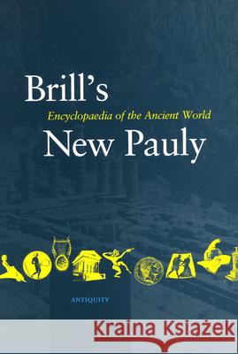 Brill's New Pauly, Antiquity, Volume 8 (Lyd -Mine)