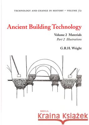 Ancient Building Technology, Volume 2: Materials (2 Vols)