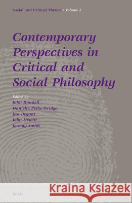 Contemporary Perspectives in Critical and Social Philosophy: