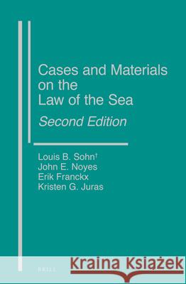 Cases and Materials on the Law of the Sea