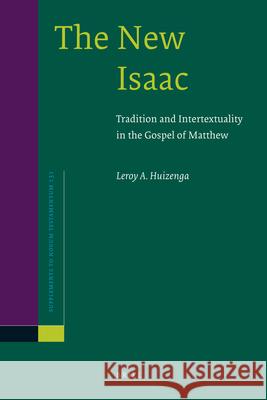 The New Isaac: Tradition and Intertextuality in the Gospel of Matthew