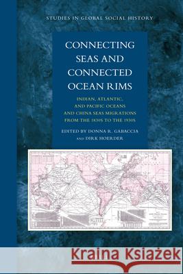 Connecting Seas and Connected Ocean Rims: Indian, Atlantic, and Pacific Oceans and China Seas Migrations from the 1830s to the 1930s