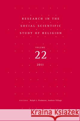 Research in the Social Scientific Study of Religion, Volume 22