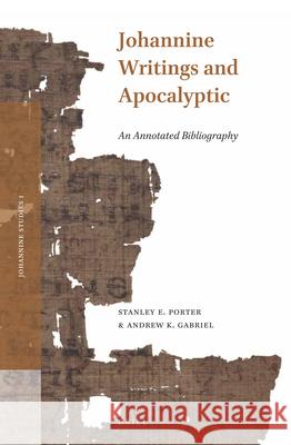 Johannine Writings and Apocalyptic: An Annotated Bibliography