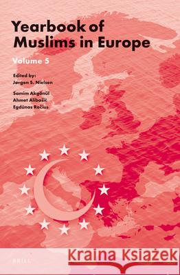 Yearbook of Muslims in Europe, Volume 5