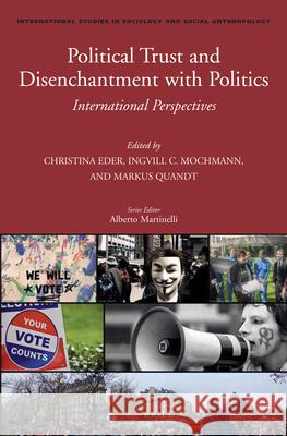 Political Trust and Disenchantment with Politics: International Perspectives