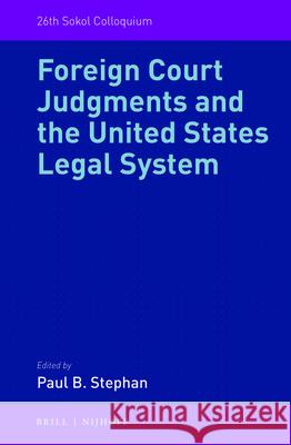 Foreign Court Judgments and the United States Legal System