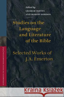 Studies on the Language and Literature of the Bible: Selected Works of J.A. Emerton