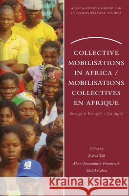 Collective Mobilisations in Africa / Mobilisations collectives en Afrique: Enough is Enough! / Ça suffit!