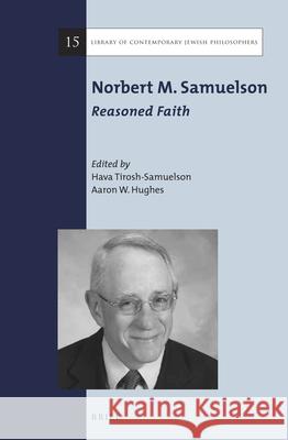 Norbert M. Samuelson: Reasoned Faith