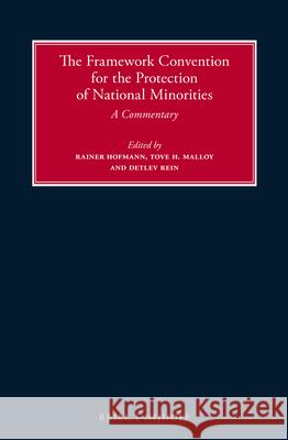 The Framework Convention for the Protection of National Minorities: A Commentary