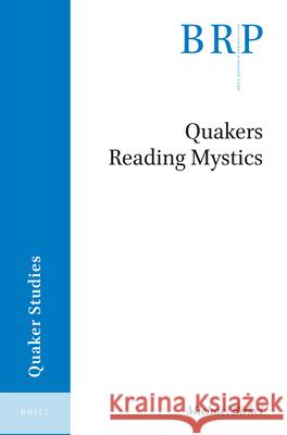 Quakers Reading Mystics