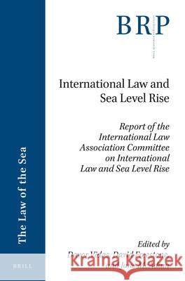 International Law and Sea Level Rise: Report of the International Law Association Committee on International Law and Sea Level Rise