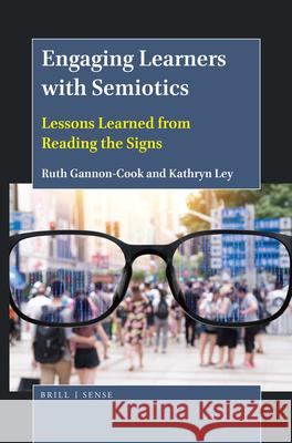 Engaging Learners with Semiotics: Lessons Learned from Reading the Signs