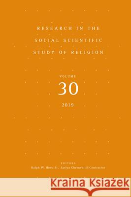 Research in the Social Scientific Study of Religion, Volume 30