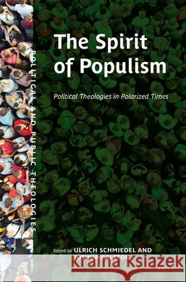 The Spirit of Populism: Political Theologies in Polarized Times