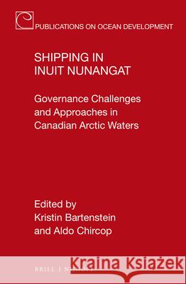 Shipping in Inuit Nunangat: Governance Challenges and Approaches in Canadian Arctic Waters