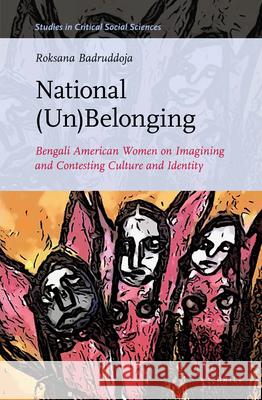 National (Un)Belonging: Bengali American Women on Imagining and Contesting Culture and Identity
