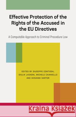 Effective Protection of the Rights of the Accused in the Eu Directives: A Computable Approach to Criminal Procedure Law