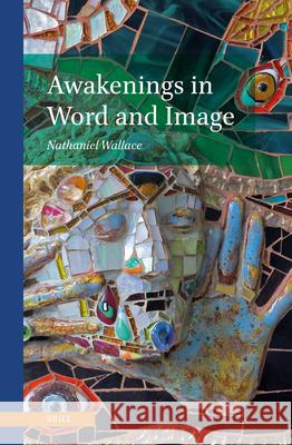 Awakenings in Word and Image