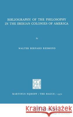 Bibliography of the Philosophy in the Iberian Colonies of America