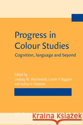 Progress in Colour Studies: Cognition, language and beyond