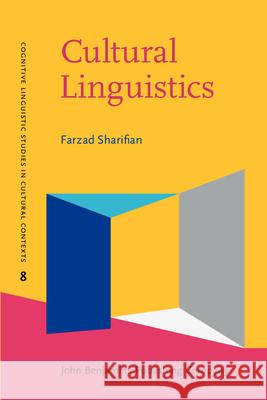 Cultural Linguistics Cultural conceptualisations and language