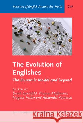 The Evolution of Englishes: The Dynamic Model and Beyond