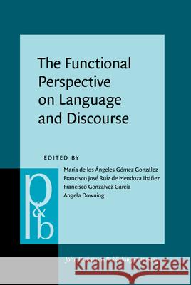 The Functional Perspective on Language and Discourse: Applications and Implications