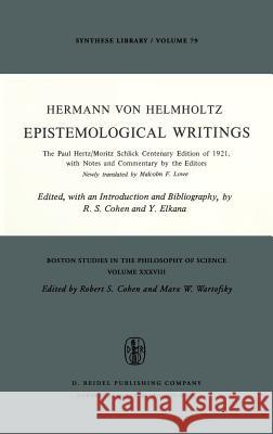 Epistemological Writings: The Paul Hertz/Moritz Schlick Centenary Edition of 1921, with Notes and Commentary by the Editors