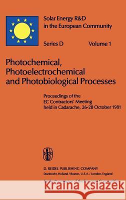 Photochemical, Photoelectrochemical and Photobiological Processes, Vol.1