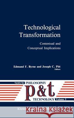 Technological Transformation: Contextual and Conceptual Implications