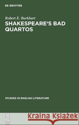 Shakespeare's Bad Quartos: Deliberate Abridgments Designed for Performance by a Reduced Cast